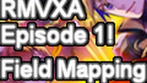 RPG Maker VX Ace Tutorials - Episode 1 - Mapping a field