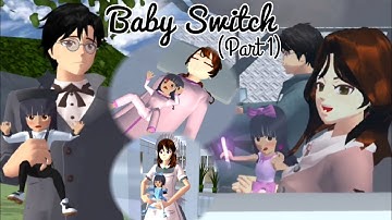 Baby Switch (Part 1) | Sad Story | Sakura School Simulator