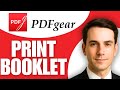 How To Print Booklet In PDFgear