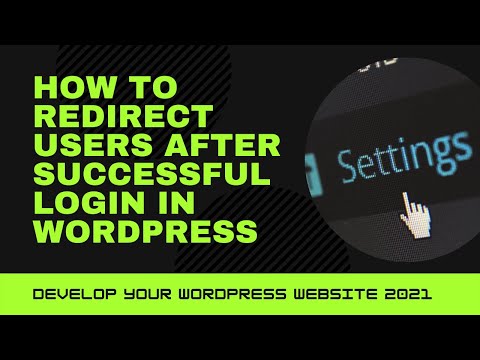 How to Redirect Users after Successful Login in WordPress | WordPess 2021