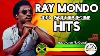 RAY MONDO -10 SUPER HITS- High Sound Quality [CENTRAL REGGAE RAIZ ]