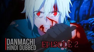Danmachi anime season 1 Episode 2 in hindi dubbed