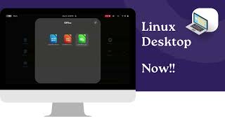 LinuxDesktop now screenshot 5