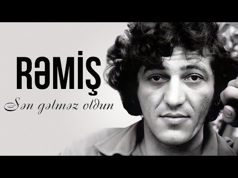 Rəmiş - Sən Gəlməz Oldun | Azeri Music [OFFICIAL]
