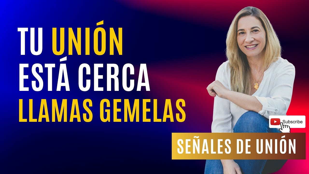 Signos de que Tu Unión esta cerca. Llamas Gemelas.