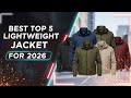 Best Top 5 Lightweight Jacket For 2026 | Stylish & Practical Picks