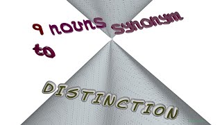 distinction - 9 nouns synonym of distinction (sentence examples