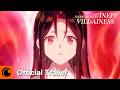 Though I Am an Inept Villainess | Official Trailer 3 | Crunchyroll