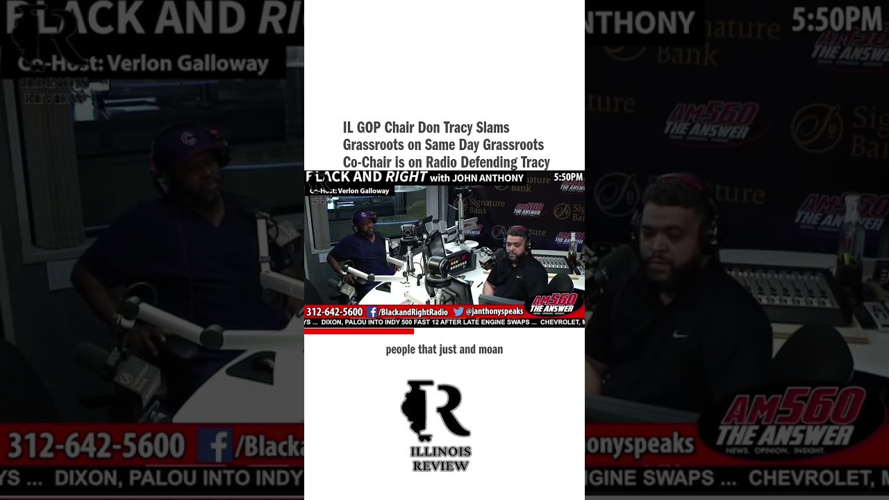 IL GOP Chair Don Tracy Slams Grassroots on Same Day Grassroots Co-Chair is on Radio Defending Tracy