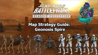 Map Strategy Guide: Geonosis Spire | Star Wars Battlefront Classic Collection