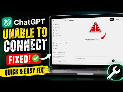 How to Fix ChatGPT Unable to Connect Error – Quick & Easy Fix!