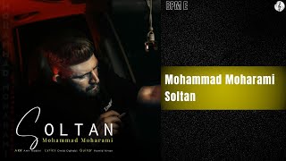 Video thumbnail of "Mohammad Moharami - Soltan | محمد محرمی - سلطان"