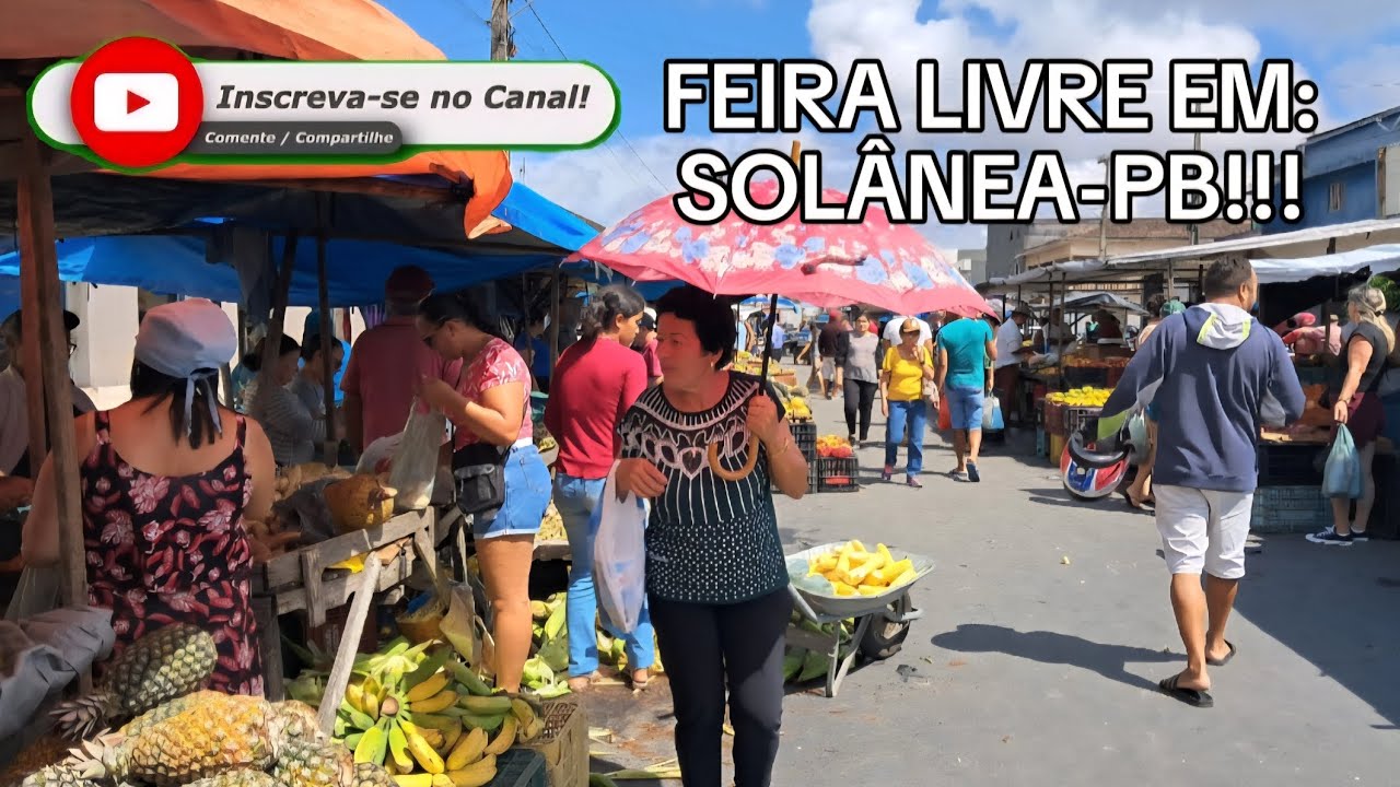 FEIRA LIVRE EM: SOLÂNEA-PB!!! 17/01/2026. 🏜📹🤠