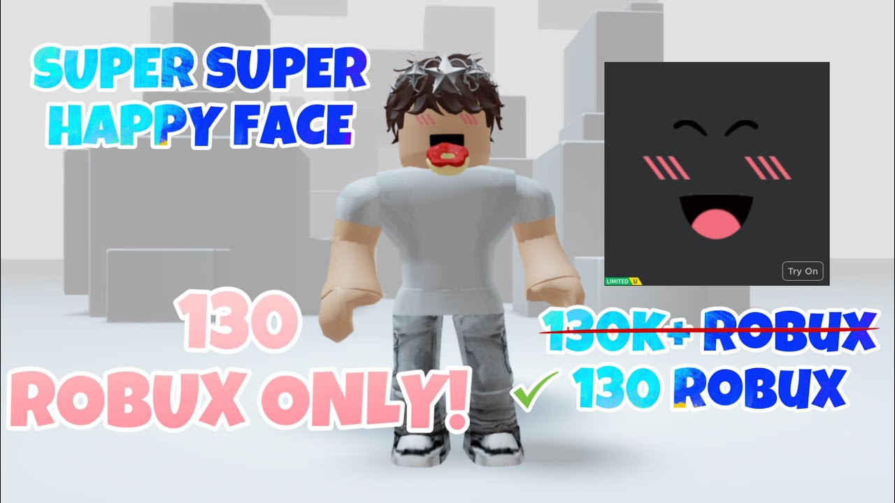 HOW TO GET SUPER SUPER HAPPY FACE FOR CHEAP ON ROBLOX YouTube 
