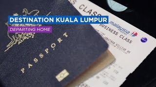 Destination Kuala Lumpur // Departing Home (Episode 1)