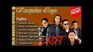 Exist lagu Malaysia Mencari Alasangerimis Mengundangbuih Jadi Permadaniuntukmu Ibu   Album