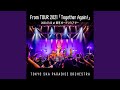 倒れないドミノ (From TOUR 2021「Together Again!」2021.07.02 at...