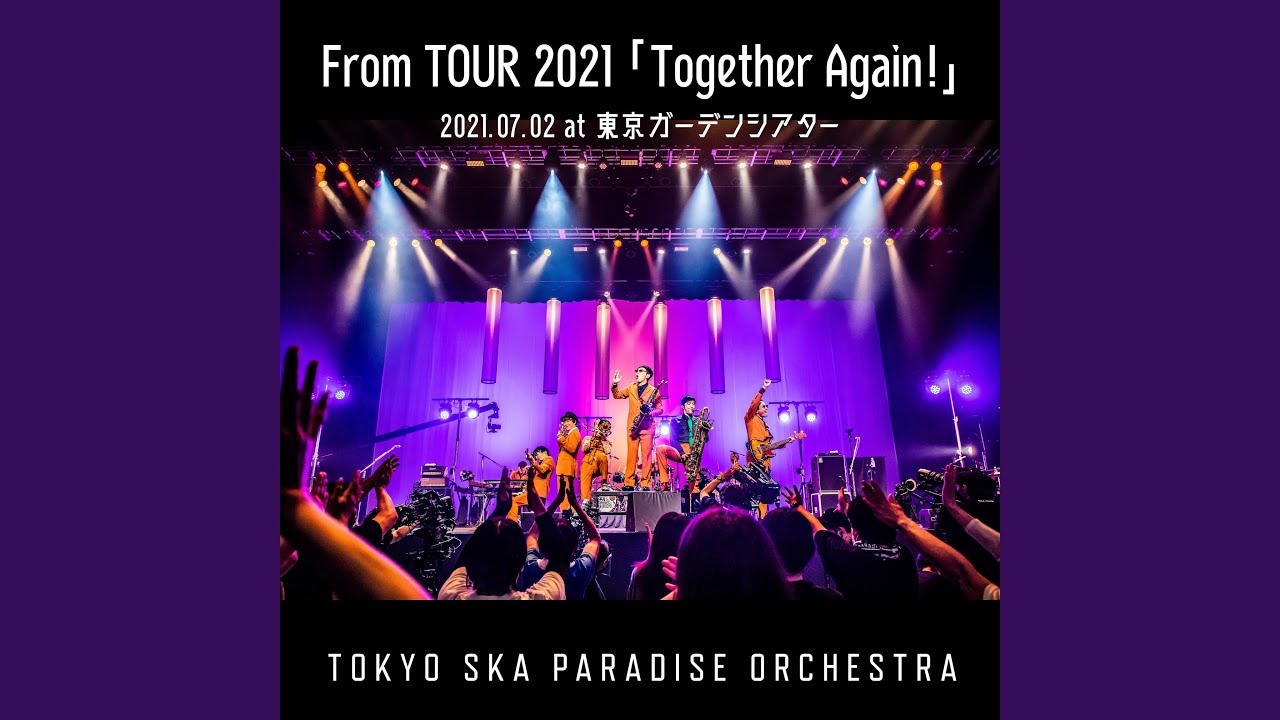 倒れないドミノ (From TOUR 2021「Together Again!」2021.07.02 at