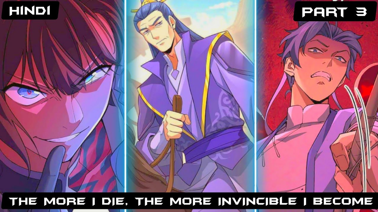 | PART 3 | The More I Die The More Invincible I Become | Latest Manga