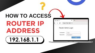 How To Access Router Ip Address 192.168.1.1