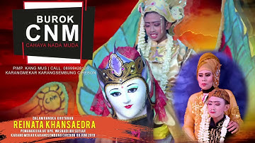 Tiada Guna - Burok CNM Live Karangmekar Karangsembung Cirebon [08-06-2019]