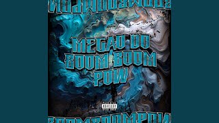 MEGAO DO BOOM BOOM POW - Dj Tchouzen