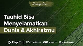 Tawhid Can Save Your World and Hereafter - Ustaz Ahmad Zainuddin Al Banjary