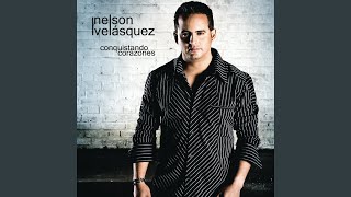 Amame Ahora - Nelson Velásquez