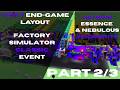 Tier 3 end-game layout-(2/3) | Factory simulator Classic event