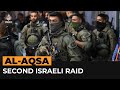 Israeli police raid alaqsa mosque again  al jazeera newsfeed