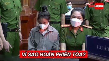 Vì sao hoãn phiên tòa xét xử "dì ghẻ" bạo hành bé gái 8 tuổi ở TPHCM? | NLĐO