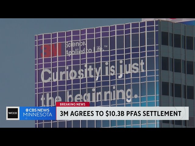 3M agrees to $10.3 billion PFAS settlement class=