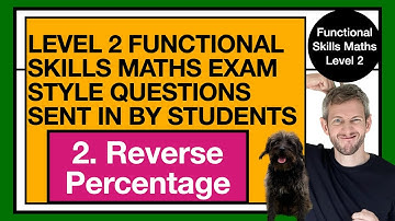 YOUR LEVEL 2 FUNCTIONAL SKILLS MATHS QUESTIONS ANSWERED: Reverse Percentage #maths #functionalskills