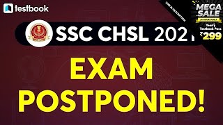 SSC CHSL Postponed 2021 | SSC CHSL New Exam Date | SSC CHSL Exam Postponed