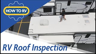 How To: Inspect your RV Roof