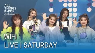 Saturday세러데이 - Wifi 라이브 Live Things K-Pop