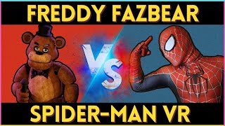 FREDDY FAZBEAR VS SPIDER-MAN VR