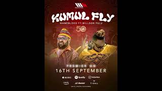 Kumul Fly Wame Blood X Willson Pulu