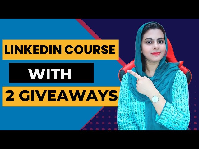 Free LinkedIn Course 2022 With 2 Giveaways class=