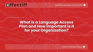 What is a Language Access Plan and how important is it for your organization?