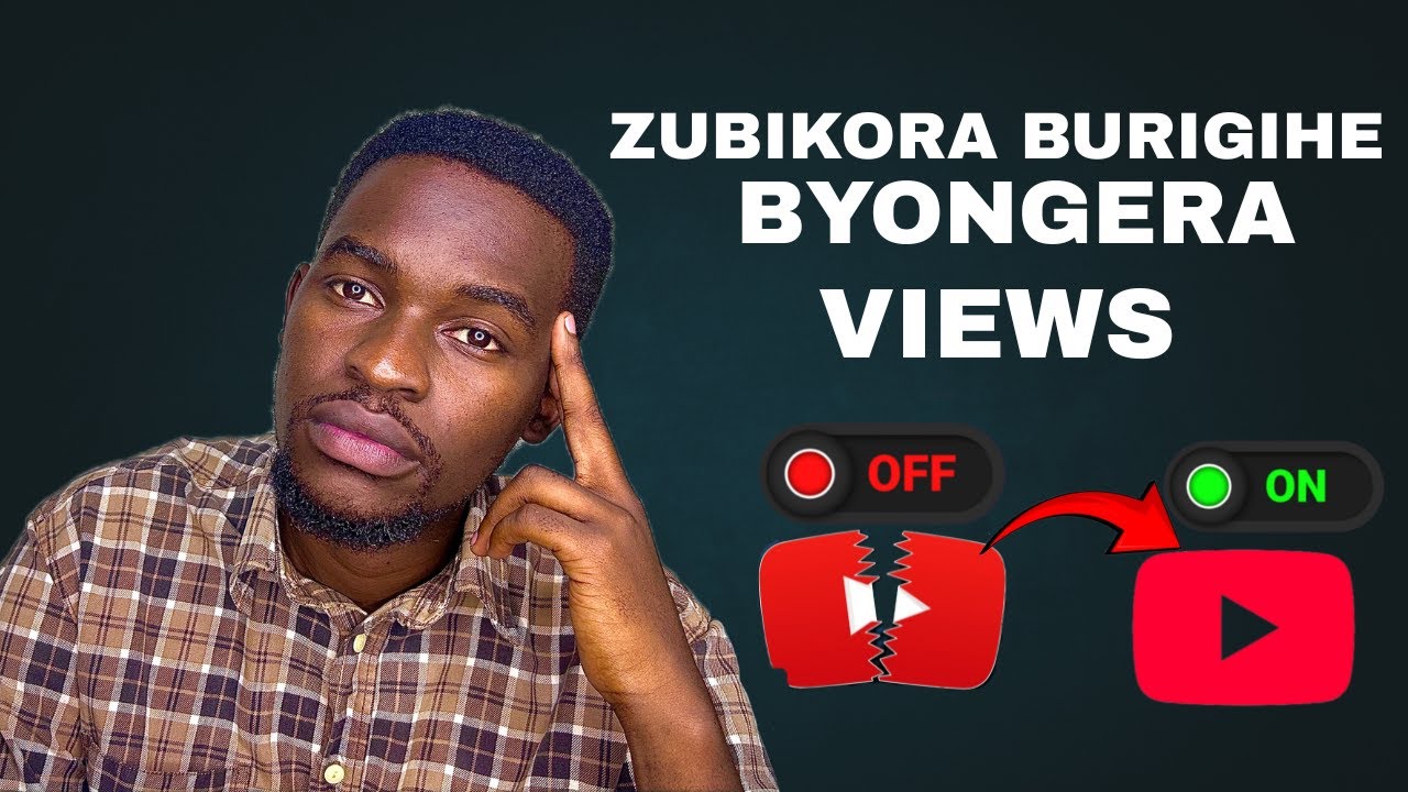 IBINTU 10 UGOMBA GUKORA NYUMA YO KWA UPLOADING BYONGERA VIEWS - YouTube