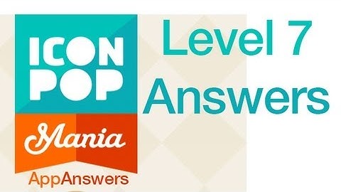 Icon Pop Mania Answers Level 7