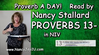 Proverbs 13 in NIV Read by Nancy Stallard- Wisdom from King Solomon