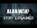 Alan wake  story explained