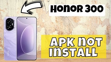 How to Fix Apps Not installing Honor 300 / apk not install Problem #honor300