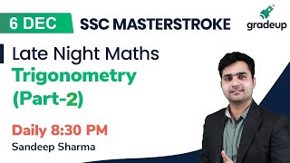 Trigonometry (Part - 2) for SSC CGL 2019 | Late Night Math | Gradeup