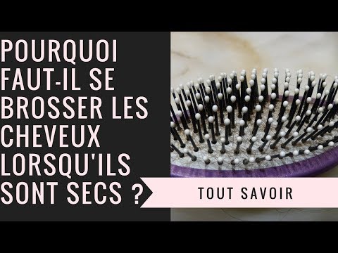 Vidéo: Faut-il se brosser les cheveux lorsqu'ils sont mouillés ?