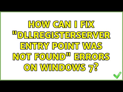 How can I fix "DllRegisterServer entry point was not found" errors on Windows 7? (2 Solutions!!)