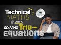 How to Solve Trigonometric Equations | Technical Mathematics Grade 10