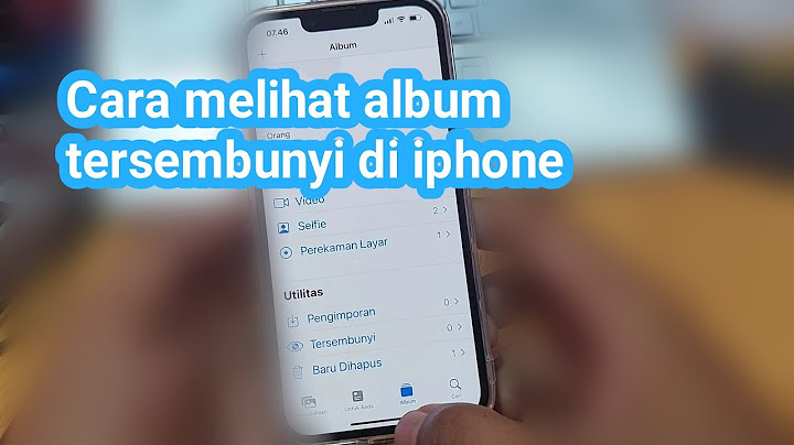 Cara melihat album tersembunyi di iphone